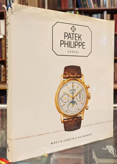 Patek Philippe: Geneve by Huber, Martin; Banbery, Alan: Fair